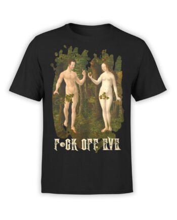 Funny Shirts "F*ck Off Eve". Cool T-Shirts