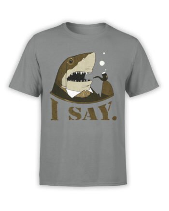 Funny T-Shirts "I say". Cool T-Shirts.