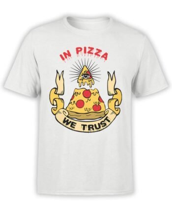0518 Pizza T-Shirt We Trust