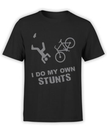 0625 Funny T-Shirts Own Stunts