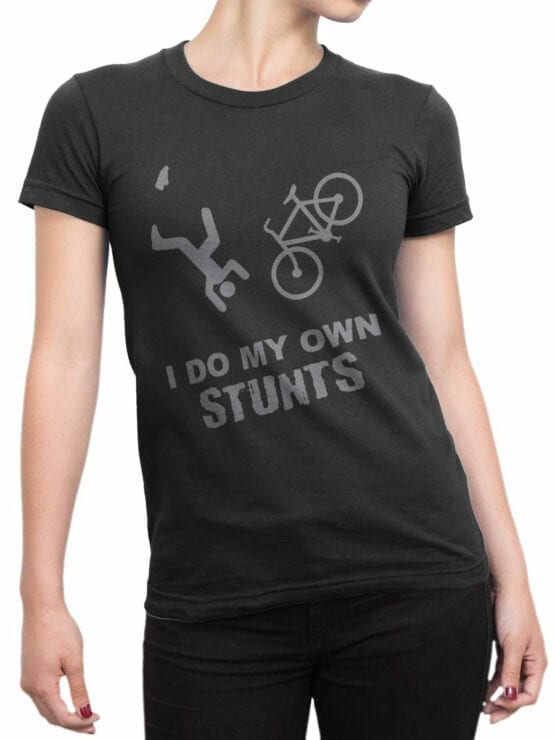 0625 Funny T-Shirts Own Stunts_Front_Woman