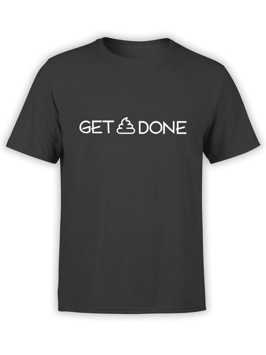 1960 Get Shit Done T Shirt Front