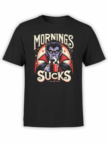 2138 Mornings Sucks T-Shirt Front