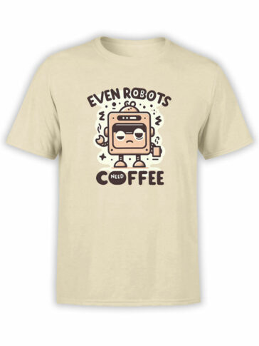2163 Robots Need Coffee T-Shirt Front