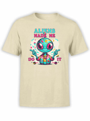 2211 Aliens Made Me T-Shirt Front