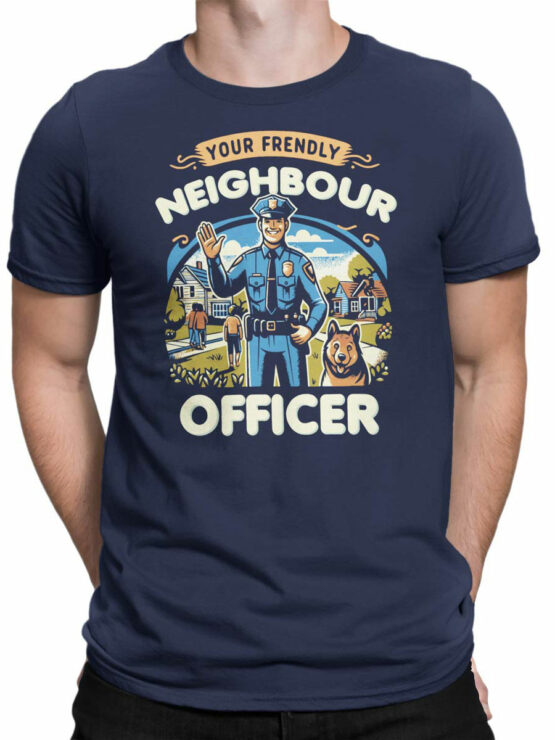 2341 Your Friendly Neighbour Officer T-Shirt Front Man