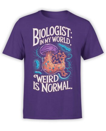 2371 Biologist Weird T-Shirt Front