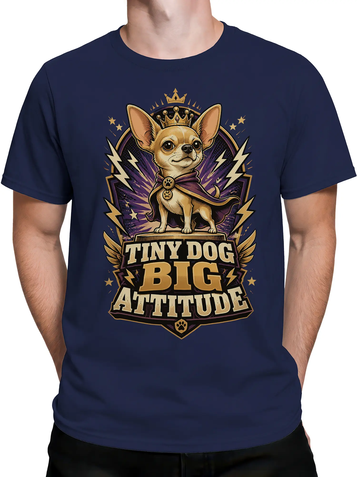Man wearing navy chihuahua Tiny Dog Big Attitude graphic shirt with crown and cape artwork.