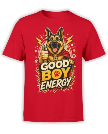 Bright red unisex shirt featuring a superhero german shepherd with cape and thumbs up over bold Good Boy Energy text, stars, and lightning accents