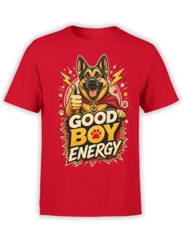Bright red unisex shirt featuring a superhero german shepherd with cape and thumbs up over bold Good Boy Energy text, stars, and lightning accents