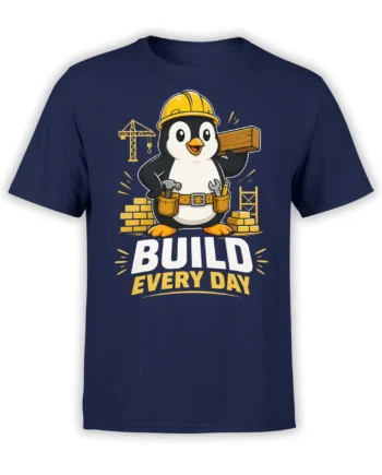 navy t-shirt with cute builder penguin in hard hat and tool belt carrying a beam with Build Every Day text