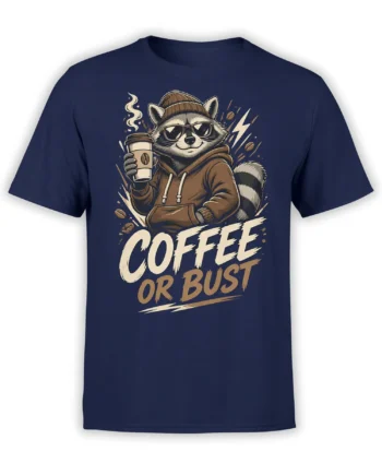 navy unisex t-shirt with raccoon in hoodie holding coffee and large Coffee or Bust text in cream and brown tones