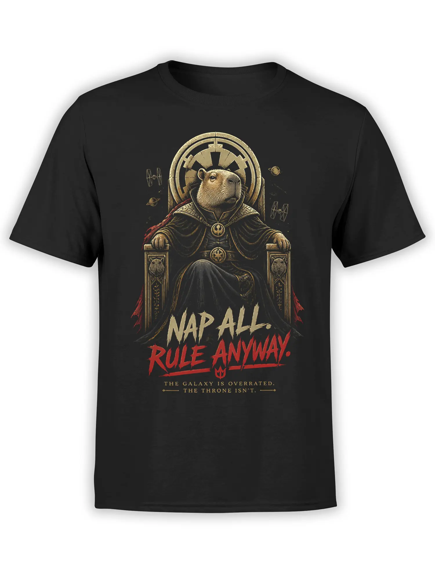 black t-shirt with a detailed capybara emperor on a golden galactic throne and the slogan Nap All Rule Anyway