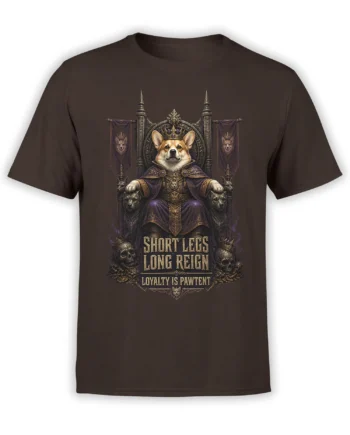 brown unisex t-shirt with detailed royal corgi king on a gothic throne and short legs long reign loyalty is pawtent text