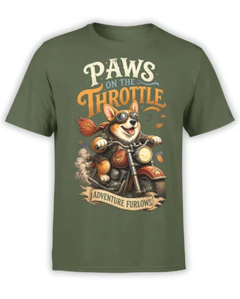 front view of green unisex shirt with biker corgi riding motorcycle and “Paws on the Throttle” adventure text