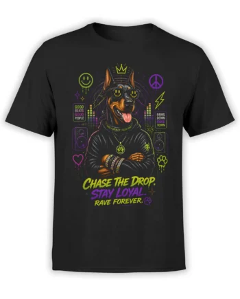 Front view of black unisex t-shirt with neon Doberman rave dog graphic and Chase The Drop Stay Loyal Rave Forever slogan.