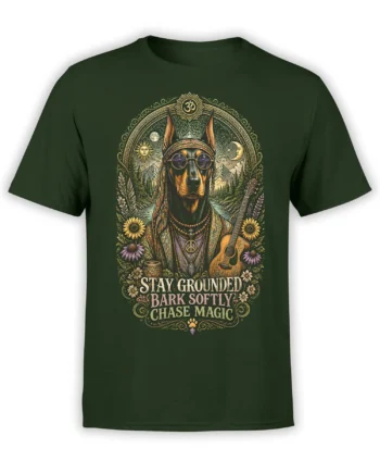 Hippie Doberman graphic on a green unisex t-shirt with flowers, guitar and mystical nature scene plus “Stay Grounded, Bark Softly, Chase Magic” text