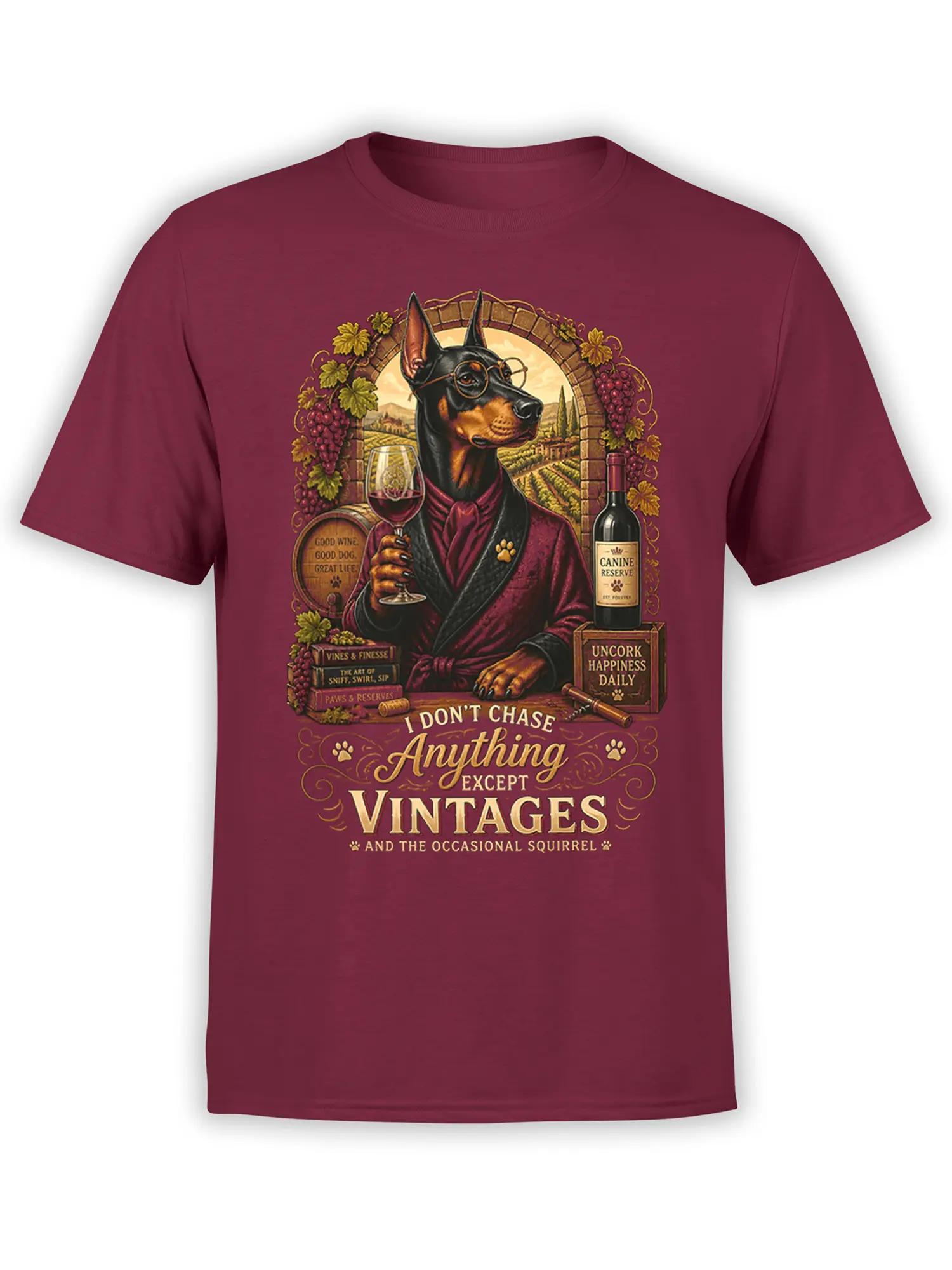 front view of burgundy doberman t-shirt with dapper dog holding wine glass and vintage quote for wine lovers