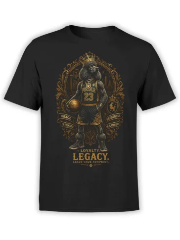 Black unisex t-shirt with regal poodle basketball king illustration in gold and loyalty legacy slogan inside an ornate frame