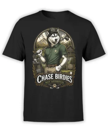 black unisex t-shirt with vintage husky golfer artwork and “Chase Birdies Not Approval” golf slogan across the front