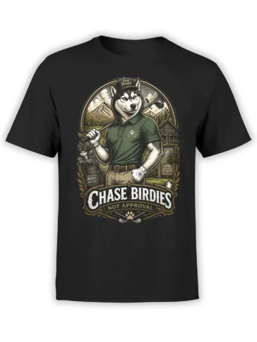 black unisex t-shirt with vintage husky golfer artwork and “Chase Birdies Not Approval” golf slogan across the front
