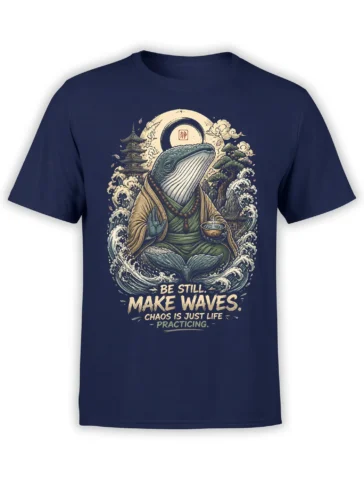 Navy unisex t-shirt featuring a detailed zen whale monk meditating in crashing waves with an inspirational quote about being still and making waves