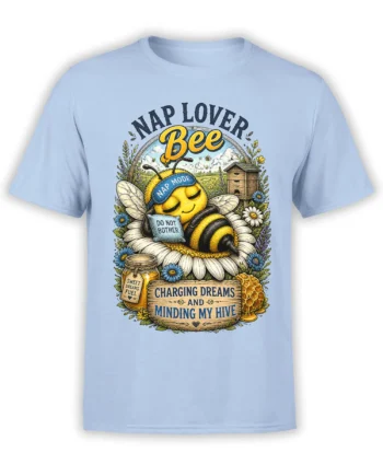 Light blue unisex T-shirt with a cute sleeping bee illustration, flowers, honey and hive, plus Nap Lover Bee and Charging Dreams text.