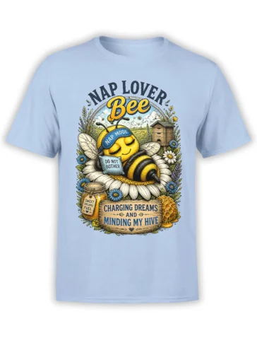 Light blue unisex T-shirt with a cute sleeping bee illustration, flowers, honey and hive, plus Nap Lover Bee and Charging Dreams text.
