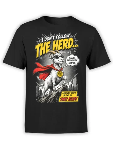Black unisex t-shirt with comic-style superhero goat in red cape and bold “I Don’t Follow The Herd” slogan, shown on full front view