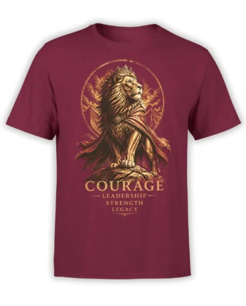 Front view of maroon unisex T-shirt with regal crowned lion in cape and golden Courage Leadership Strength Legacy text artwork