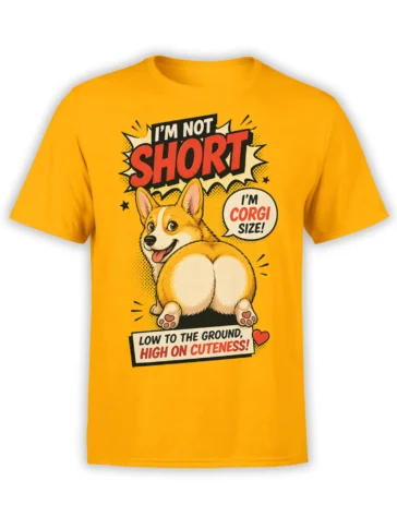 Yellow unisex T-shirt with comic-style corgi butt graphic and I’m not short I’m corgi size text in bold pop-art lettering