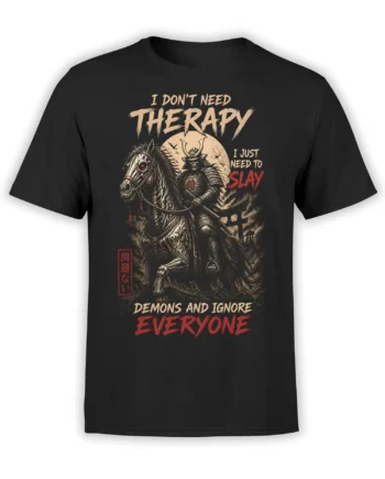 black unisex t-shirt with dark samurai on demon horse and bold text about slaying demons and ignoring everyone