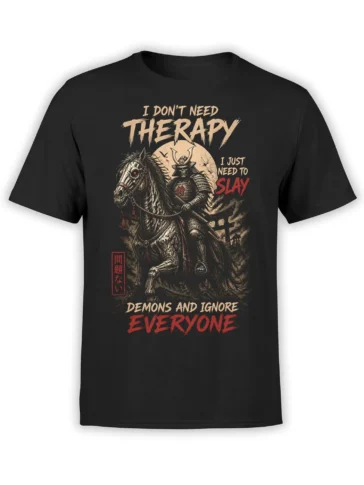 black unisex t-shirt with dark samurai on demon horse and bold text about slaying demons and ignoring everyone