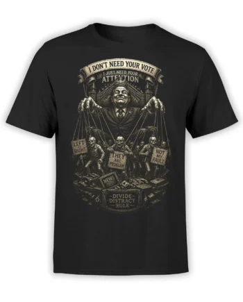 Black political satire T-shirt with puppet master, skull-faced figures, and bold divide-and-rule slogans