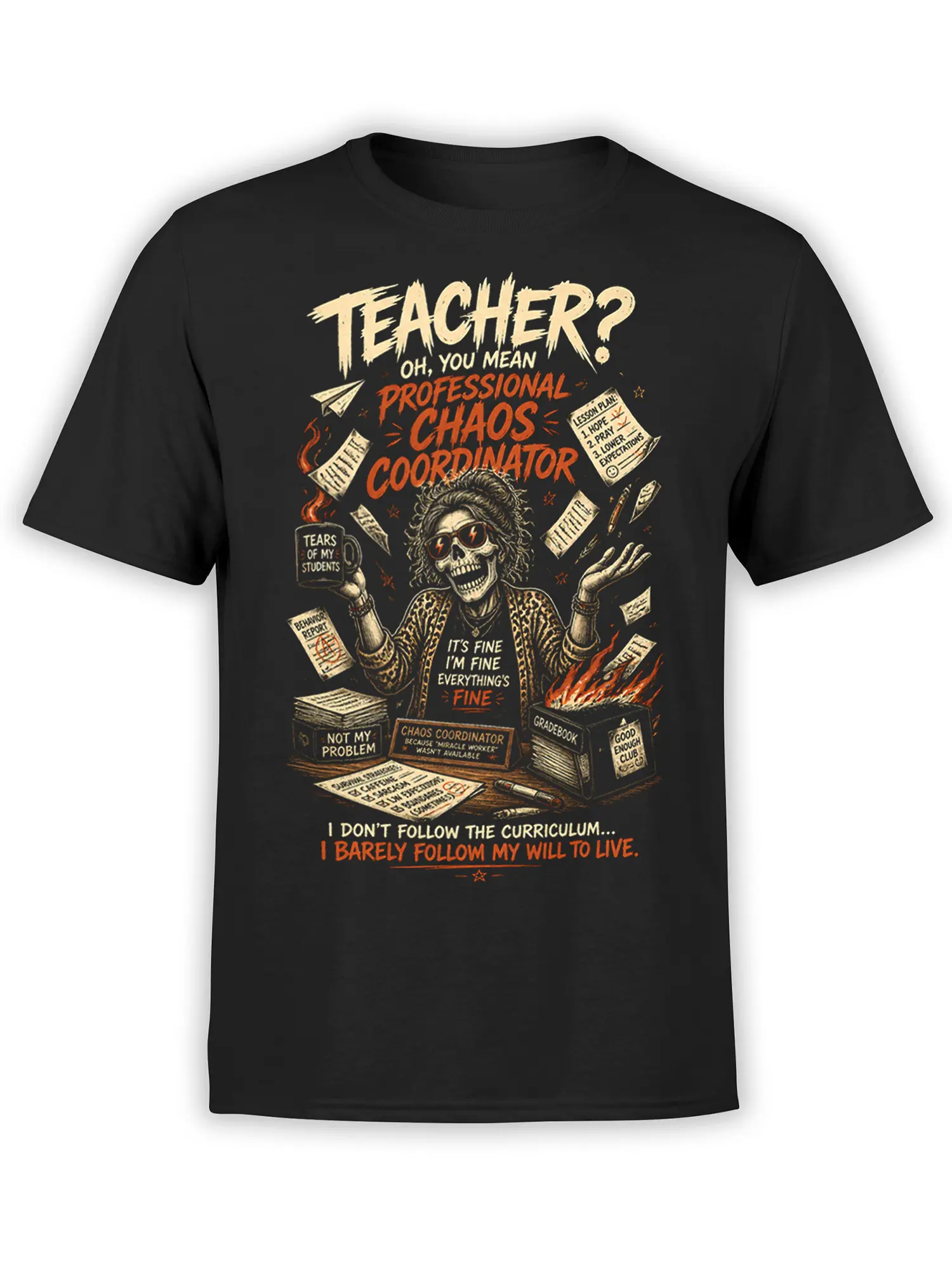Black teacher t-shirt with skull educator, flaming gradebook, classroom papers, and professional chaos message