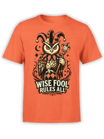 Wise owl jester graphic with staff and “Wise Fool Rules All” text on an orange T-shirt