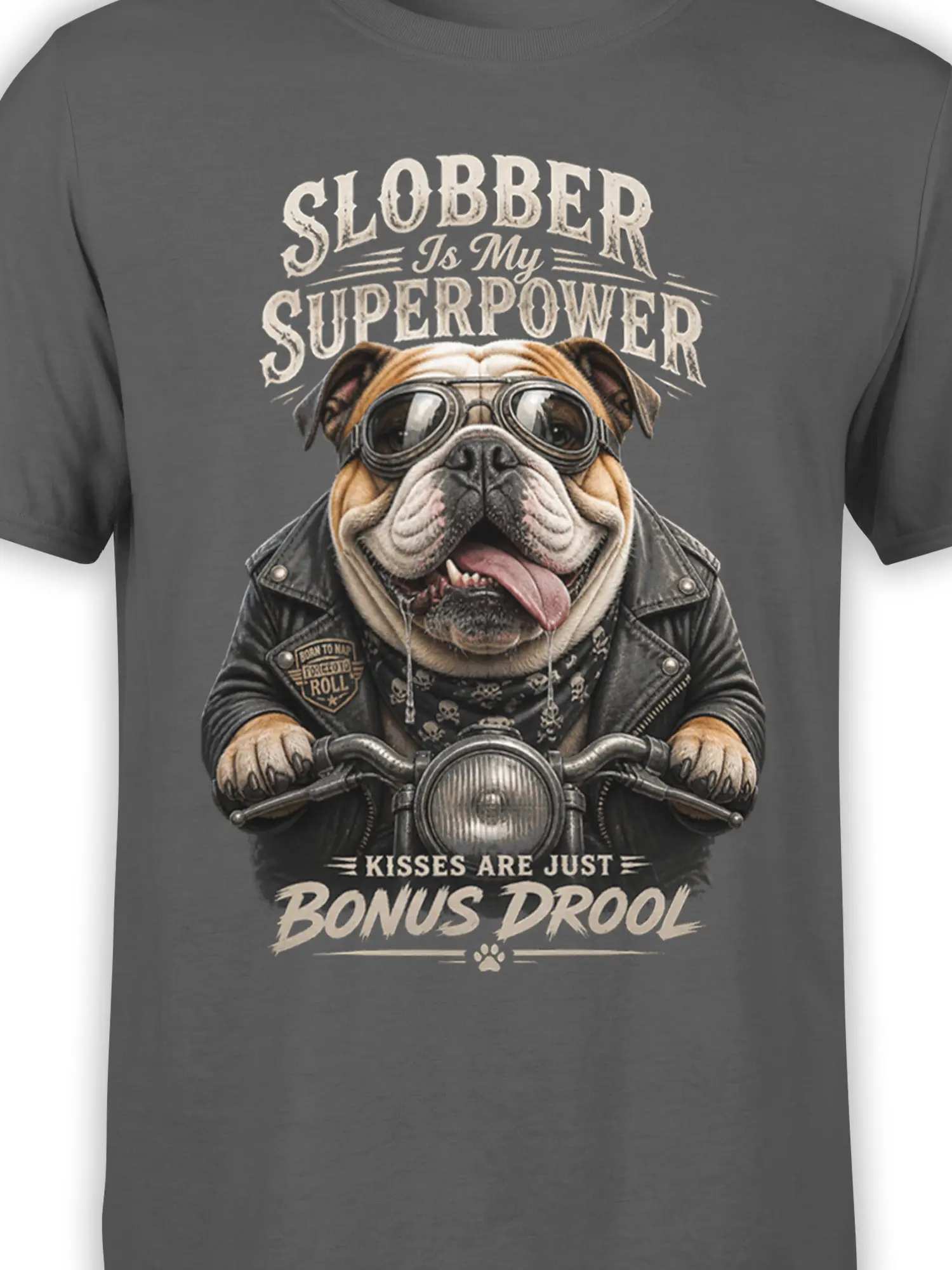 Close-up of the goggle-wearing bulldog biker graphic and vintage slobber lettering on a gray shirt