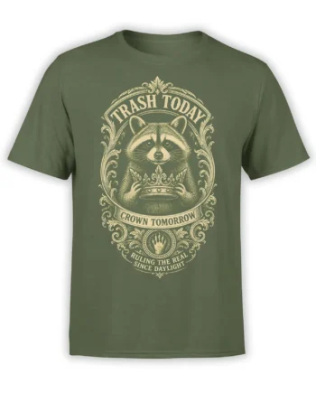 Vintage-style raccoon holding a crown on a green shirt with “Trash Today, Crown Tomorrow” text