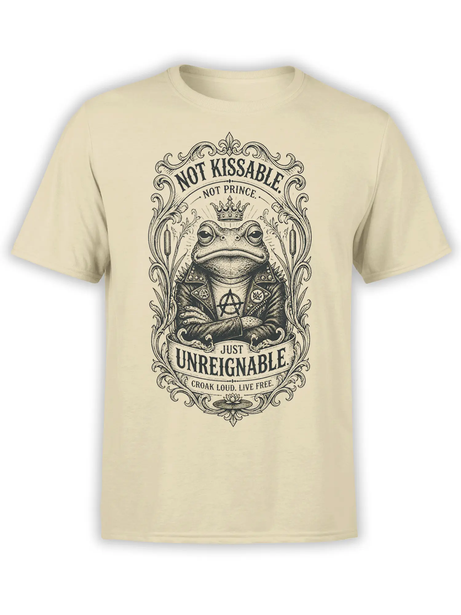 Beige T-shirt featuring a crowned punk frog in a studded jacket with ornate vintage lettering and a rebellious message