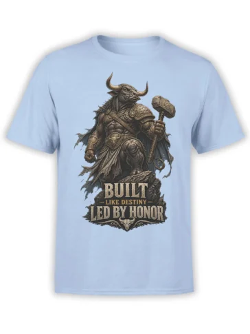 Horned bull warrior holding a hammer on a light blue fantasy t-shirt with Built Like Destiny text