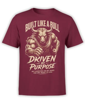 Muscular bull graphic tee in burgundy with Built Like a Bull and Driven by Purpose lettering