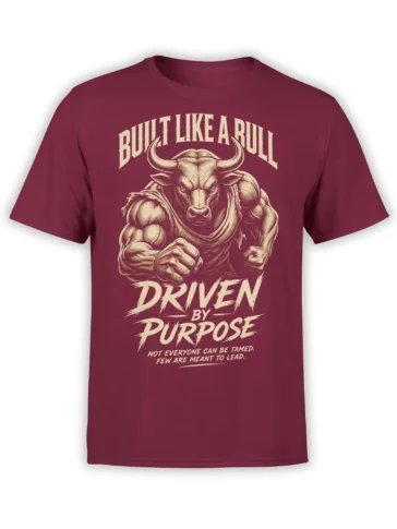 Muscular bull graphic tee in burgundy with Built Like a Bull and Driven by Purpose lettering