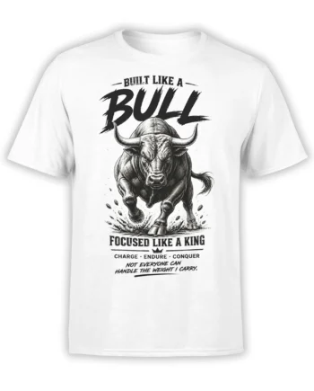 White T-shirt with a charging bull graphic and bold words Built Like a Bull