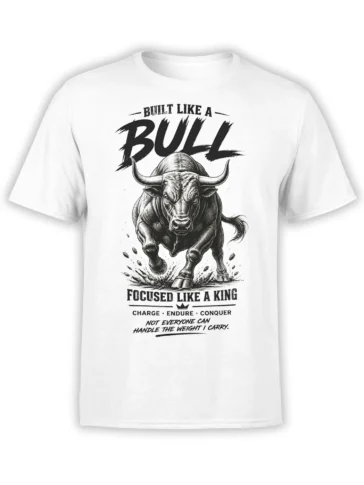 White T-shirt with a charging bull graphic and bold words Built Like a Bull