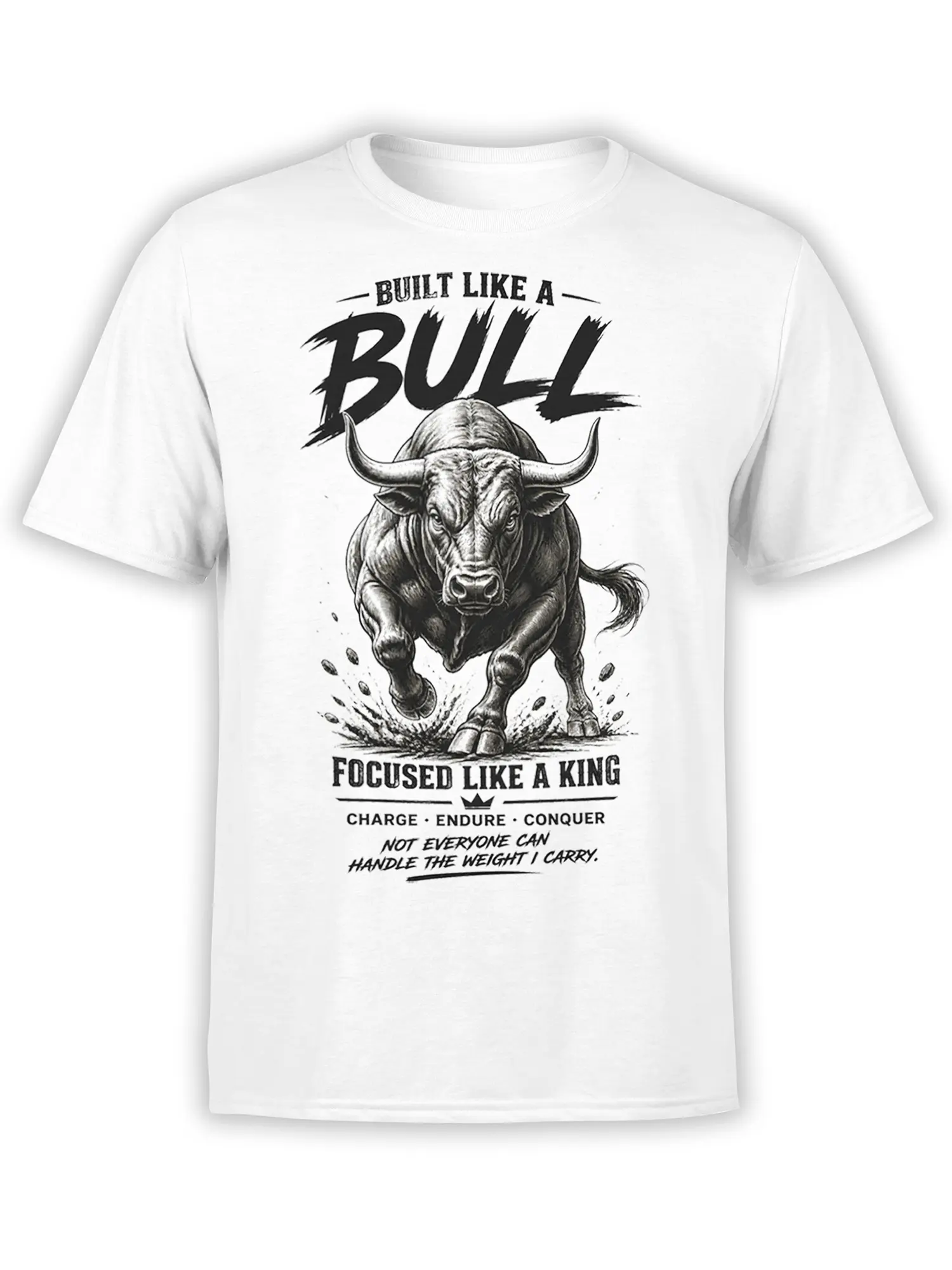 White T-shirt with a charging bull graphic and bold words Built Like a Bull
