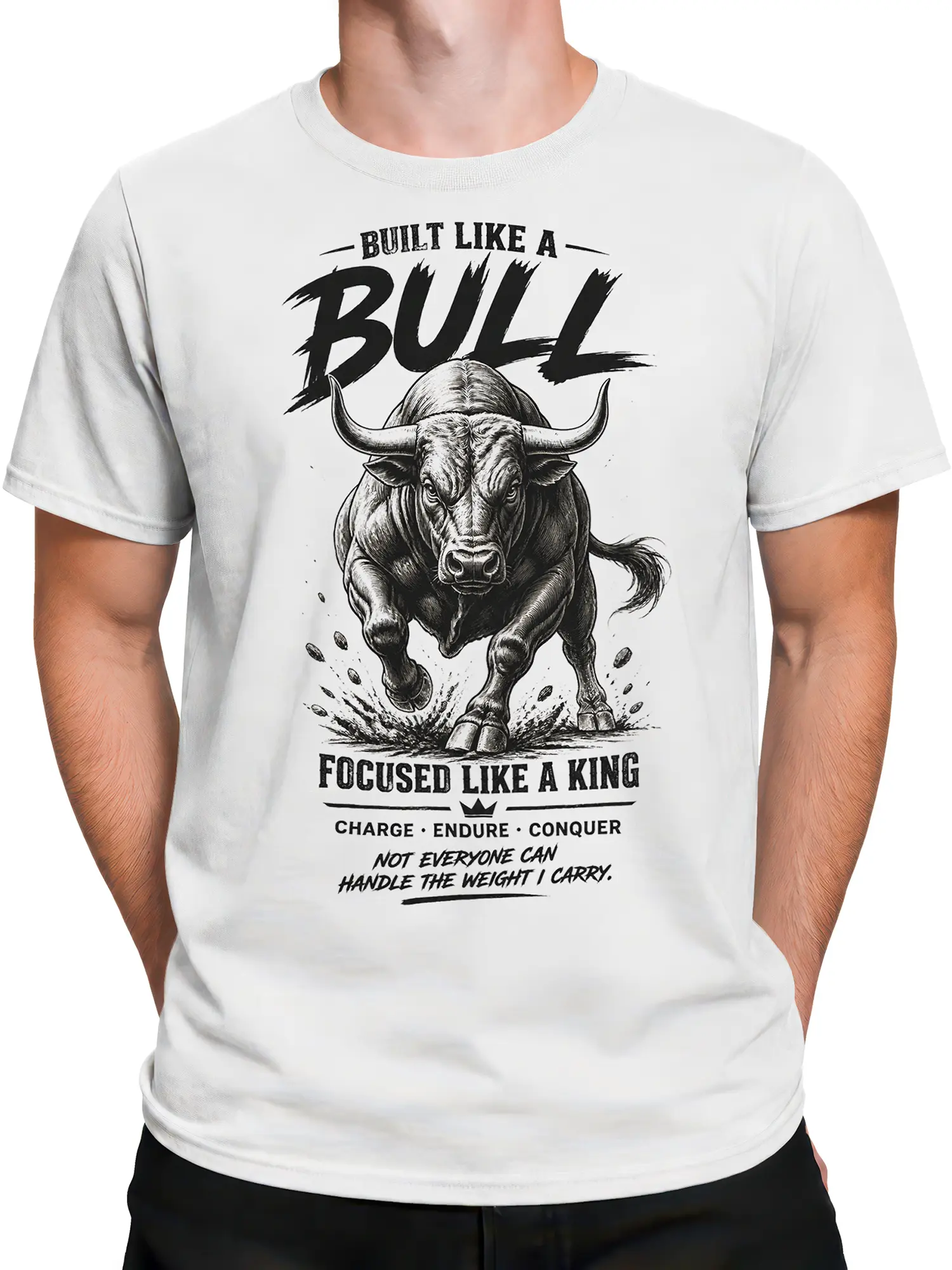 Male torso wearing a white charging bull T-shirt with rugged motivational artwork