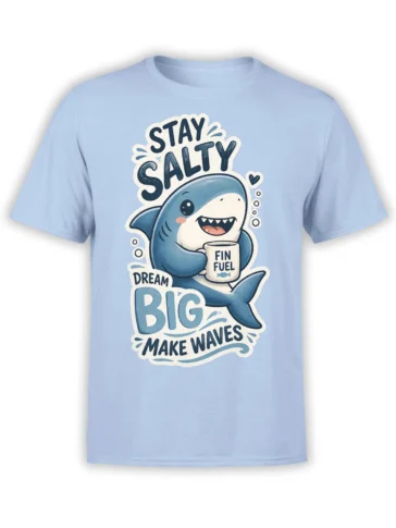 Light blue shark T-shirt with FIN FUEL mug and Stay Salty Dream Big Make Waves design