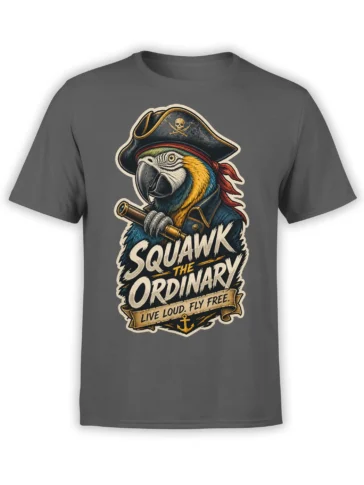 Gray parrot T-shirt with colorful pirate bird, telescope, anchor, and Squawk the Ordinary lettering