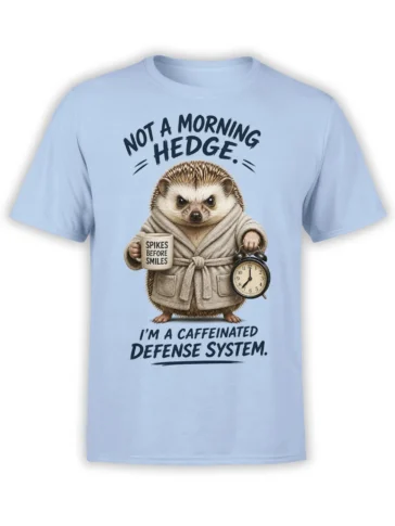 Light blue hedgehog T-shirt with a robed hedgehog, coffee mug, alarm clock, and morning humor