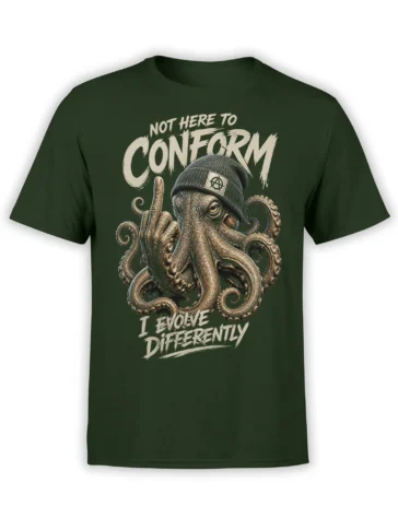 Green T-shirt with a beanie-wearing octopus, raised tentacle, and “Not Here to Conform” lettering